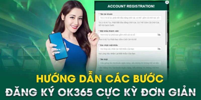 Hướng dẫn chi tiết đăng ký tài khoản tại OK365 