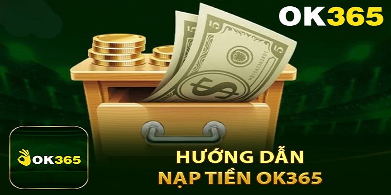 Nạp tiền ok365